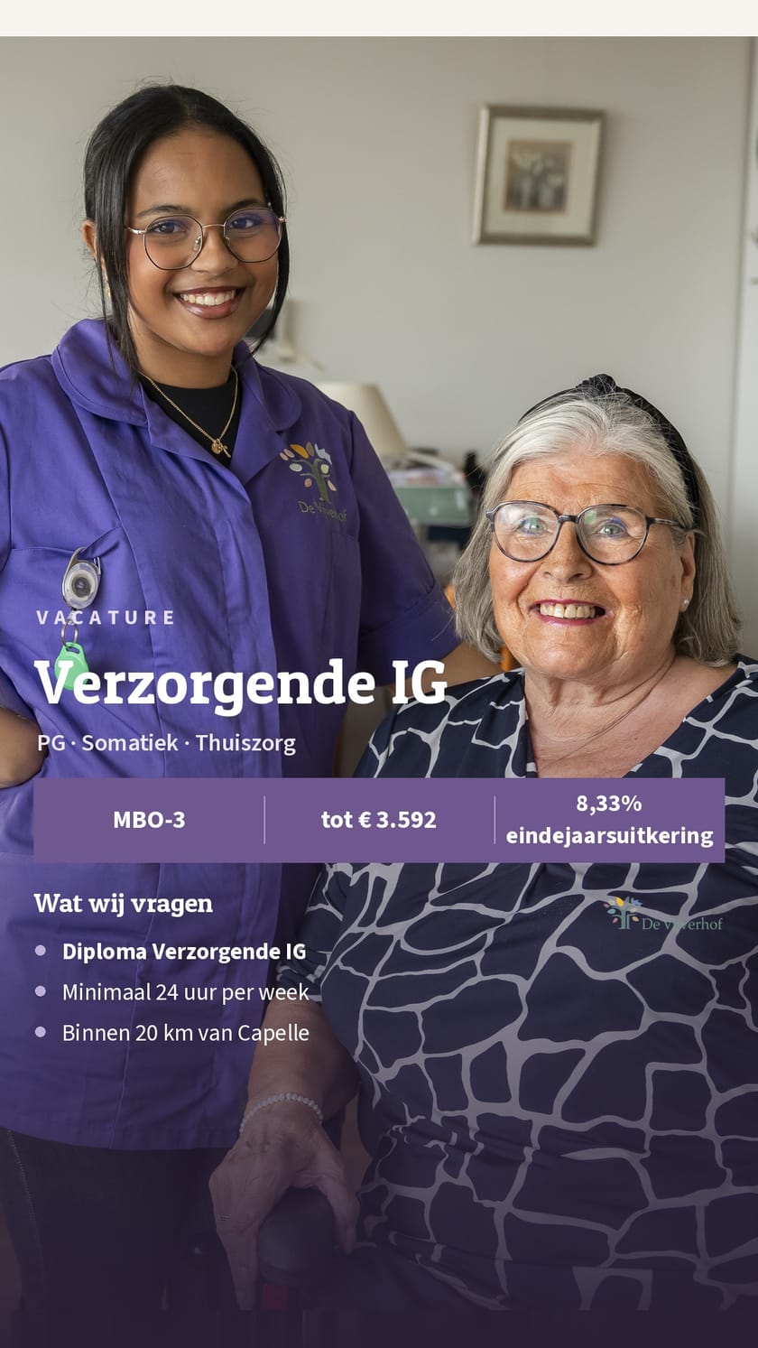 Advertentie van De Vijverhof voor de functie verzorgende IG, met salaris tot 3.592 euro, MBO-3 en minimaal 24 uur per week